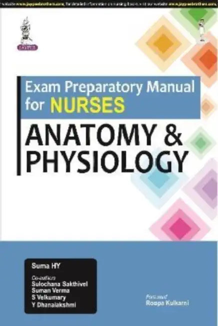 Exam Preparatory Manual For Nurses Anatomy & Physiology by Suma HY
