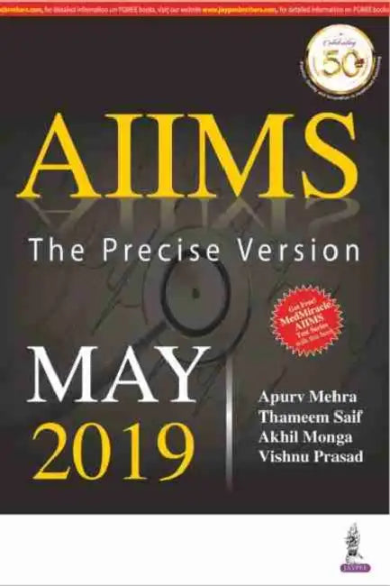 Aiims: The Precise Version May 2019 by Apurv Mehra