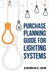 Purchase Planning Guide for Lighting Systems by Anubhav Jain