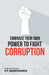 Embrace your own Power to fight Corruption by S. P. Manchanda