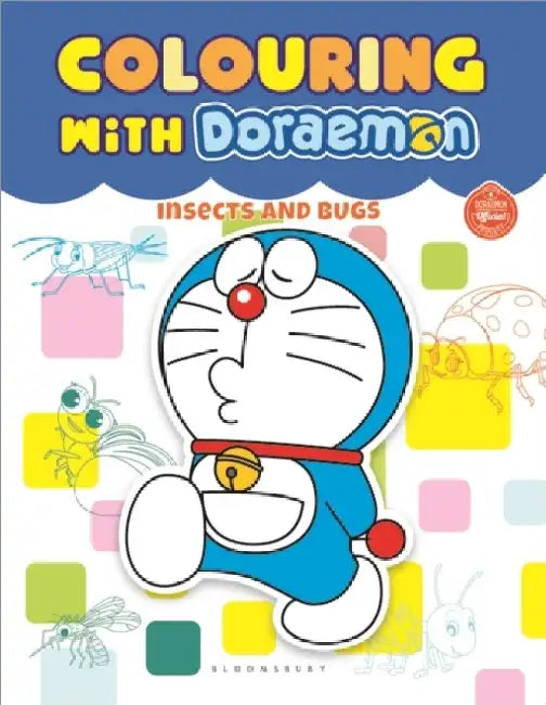 Colouring With Doraemon Insects And Bugs by Bloomsbury India
