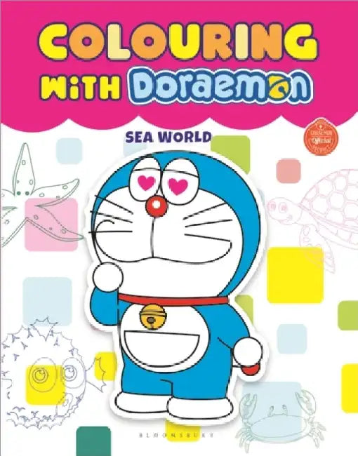 Colouring With Doraemon Sea World by Bloomsbury India
