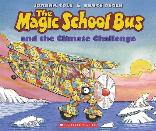 The Magic School Bus And The Climate Challenge by Joanna Cole
