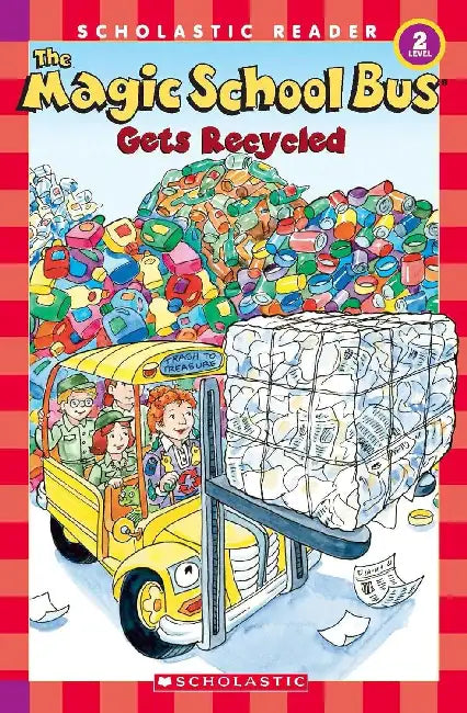 Scholastic Reader MSB-2: Gets Recycled by Joanna Cole
