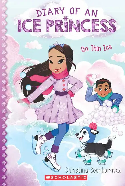 Diary Of An Ice Princess #3: On Thin Ice by Christina Soontornvat
