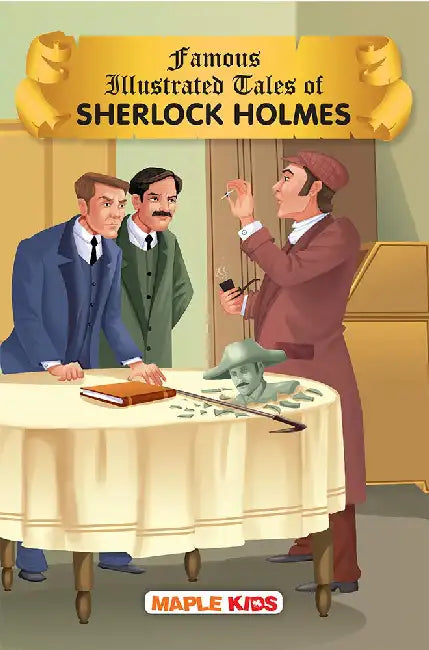 Famous Illustrated Tales Of Sherlock Holmes by Arthur Conan Doyle