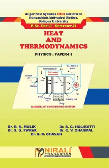 PHYSICS Paper-III Core Subject (DCS 1B) Heat and Thermodynamics by R. N. Mulik, S. G. Holikatti, S. G. Pawar