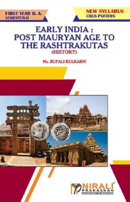 History Early India: Post Mauryan Age to the Rashtrakutas by Rupali Kulkarni