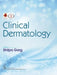 Clinical Dermatology by Shilpa Garg