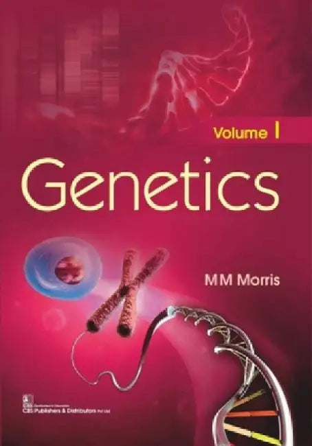 Genetics, 2 Volume Set by M. M. Morris