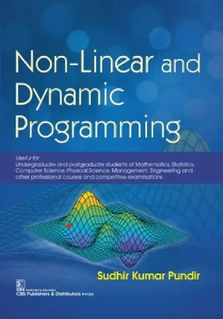Non-Linear and Dynamic Programming by Sudhir Kumar Pundir