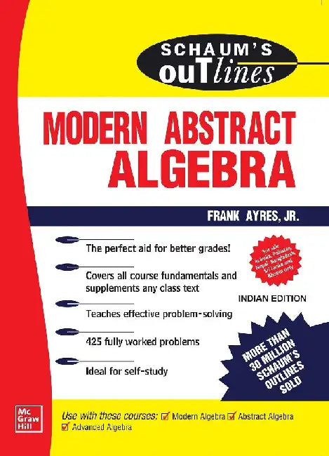 Schaum's Outline Of Modern Abstract Algebra by Ayres F.