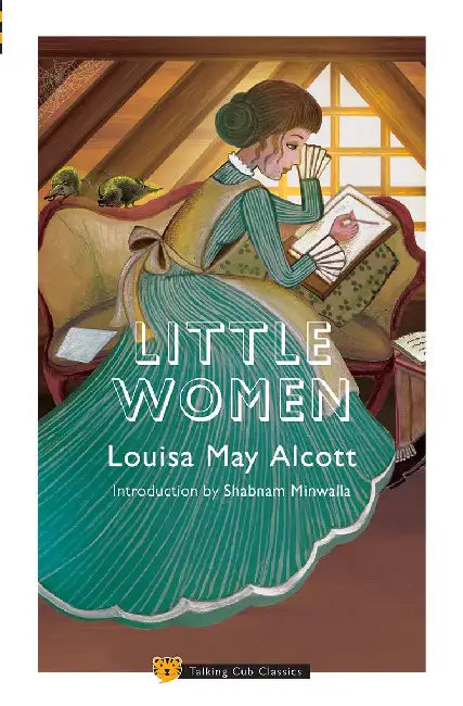 Little Women (Introduction By Shabnam Minwalla) by Louisa May Alcott