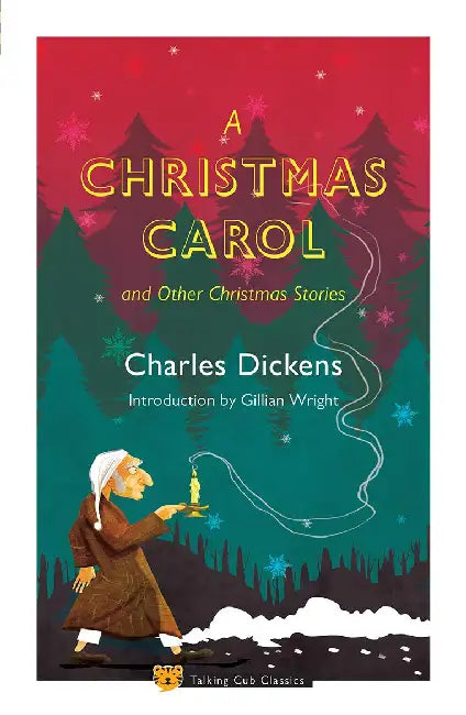 A Christmas Carol (Introduction By Gillian Wright) by Charles Dickens