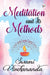 Meditation and Its Methods by Swami Vivekananda