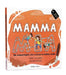 Mamma MIA by Pranoti Sheldenkar