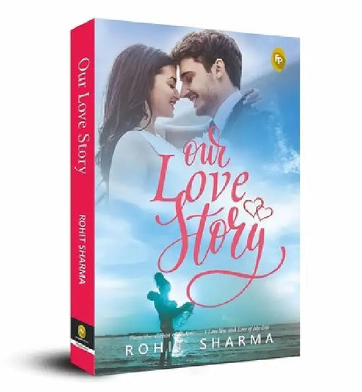 Our Love Story by Rohit Sharma