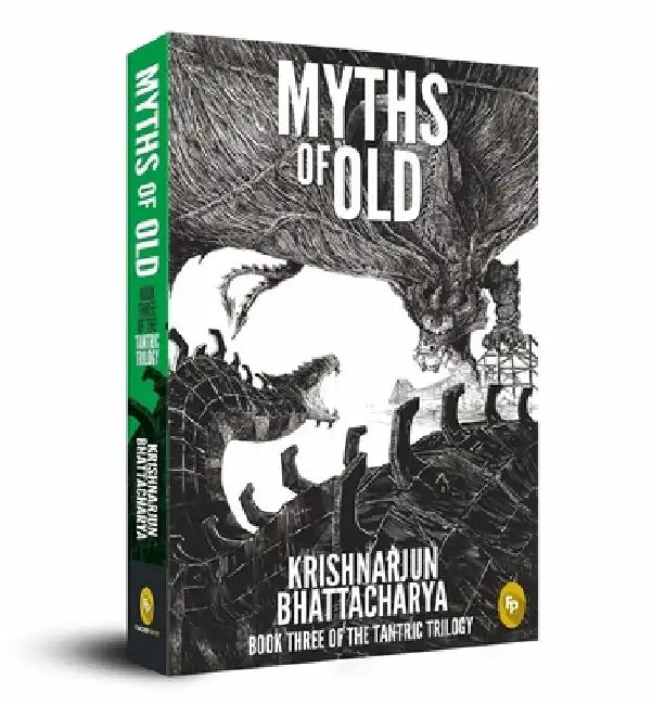 Myths of Old: Book Three by Krishnarjun Bhattacharya