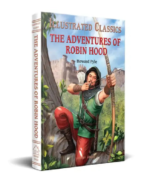 The Adventures of Robin Hood by Howard Pyle