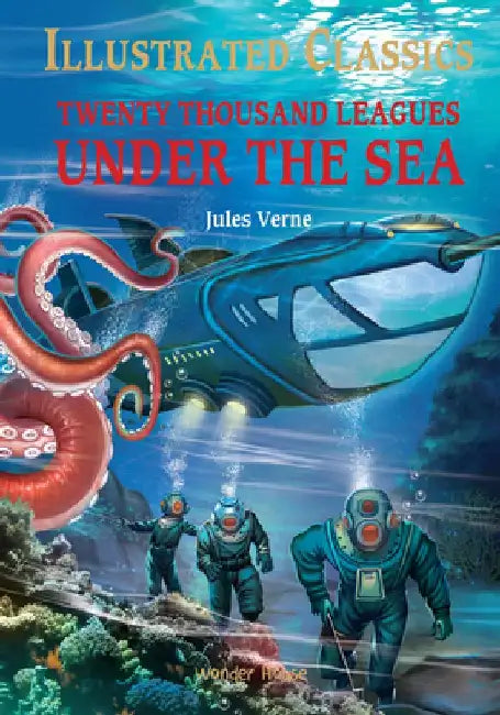 Twenty Thousand Leagues Under the Sea by Jules Verne