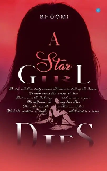 A star Girl Dies by Bhoomi
