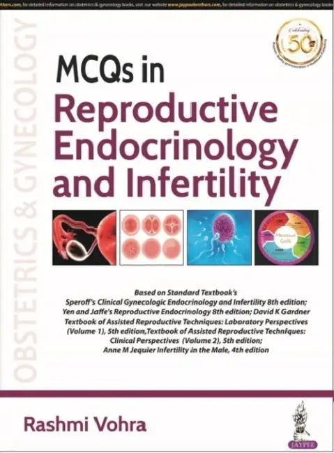 Mcqs In Reproductive Endocrinology And Infertiltiy by Rashmi Vohra