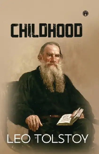 Childhood by Leo Tolstoy
