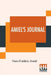 Amiel's Journal: Translated, With An Introduction And Notes By Mrs. Humphrey Ward by Henri-Frédéric Amiel, Humphrey Ward, Humphrey Ward
