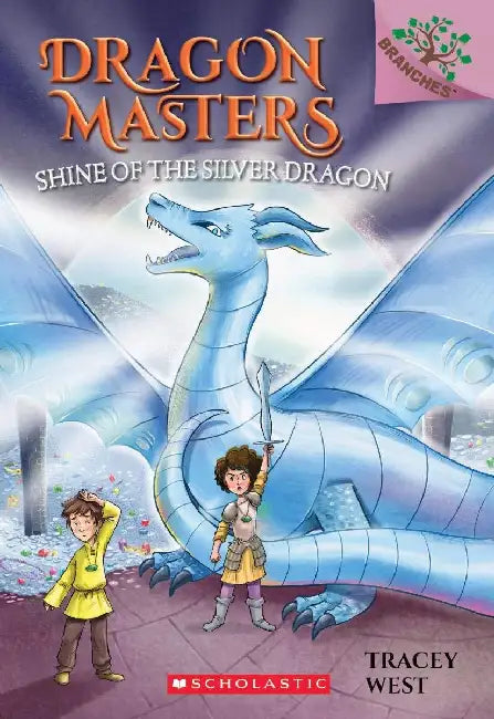 Dragon Masters #11: Shine Of The Silver Dragon (A Branches Book) by Tracey West