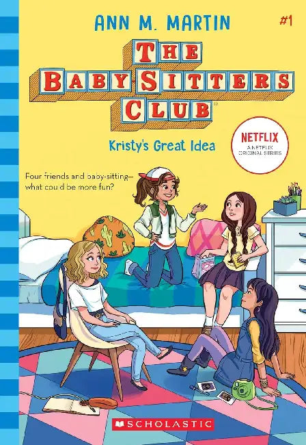 The Baby-Sitters Club #01: Kristys Great Idea  by Ann M Martin
