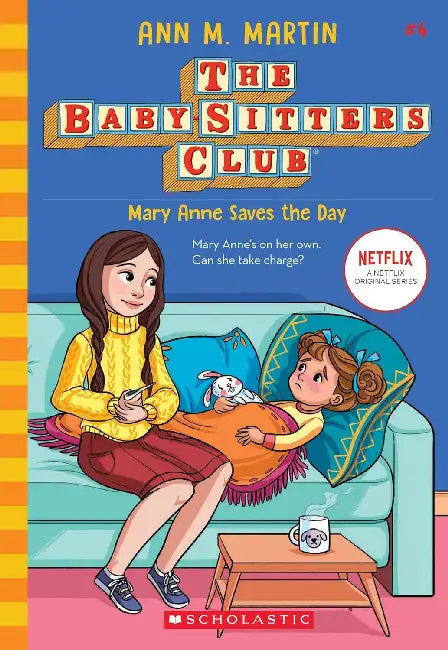 The Baby-Sitters Club #04: Mary Anne Saves The Day  by Ann M Martin