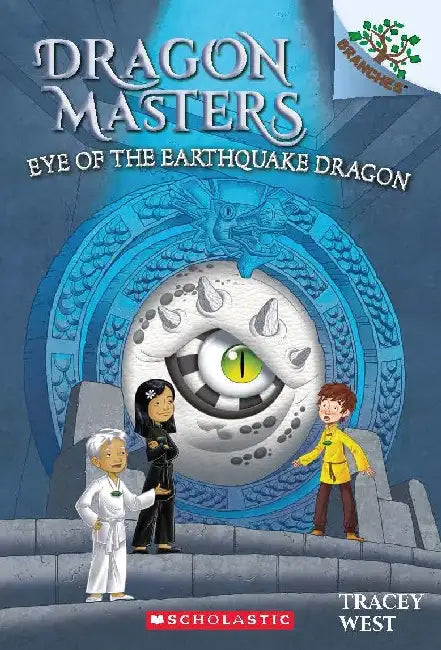 Dragon Masters #13: Eye Of The Earthquake Dragon (A Branches Book) by Tracey West