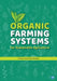 Organic Farming Systems by Diliprao Deshmukh Baradkar