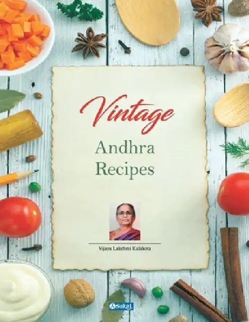 Vintage Andhra Recipes (English) by K. Vijaya Lakshmi