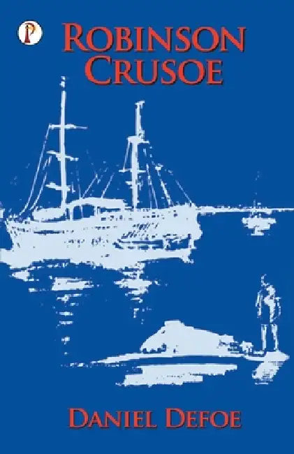 Robinson Crusoe by Daniel Defoe