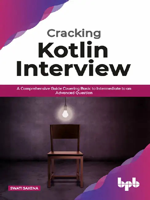 Cracking Kotlin Interview by Swati Saxena