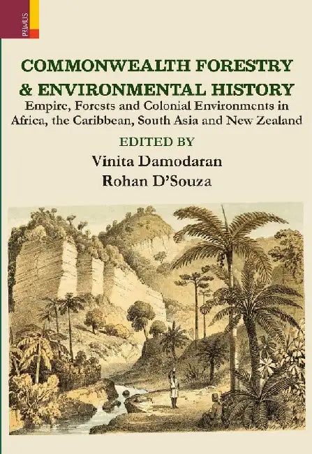Commonwealth Forestry And Environmental History by Vinita