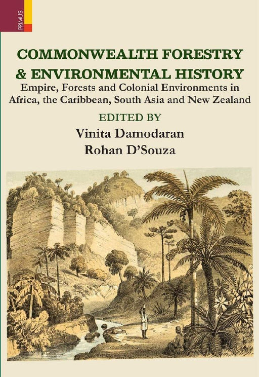 Commonwealth Forestry And Environmental History by Vinita