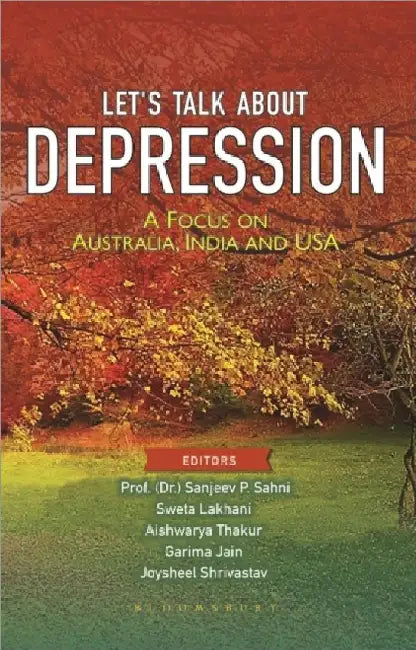 Lets Talk About Depression by Sanjeev P. Sahni