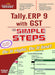 Tally.ERP 9 with GST in Simple Steps by DT Editorial Services