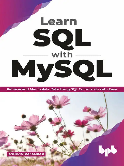 Learn SQL with MySQL by Ashwin Pajankar