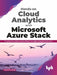 Hands-on Cloud Analytics with MS Azure Stack by Prashila Naik