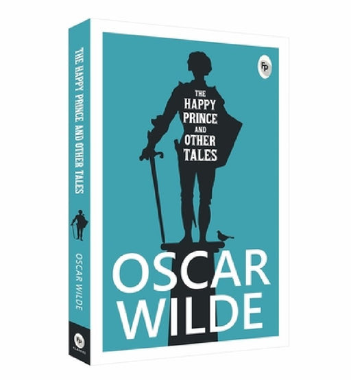 The Happy Prince and Other Tales by Oscar Wilde