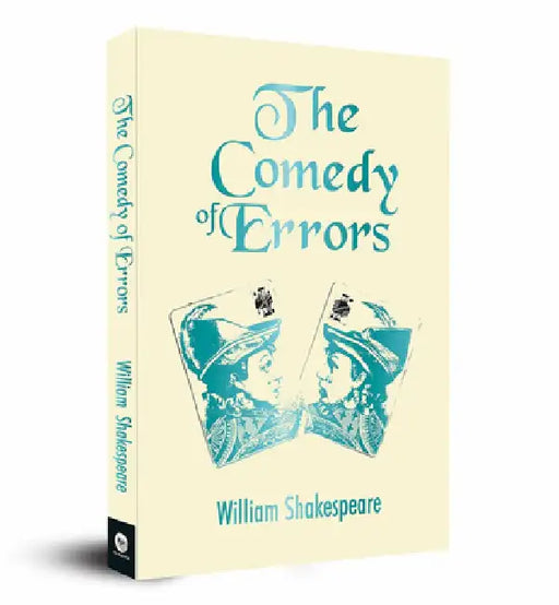 The Comedy of Errors by William Shakespeare