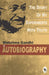 The Story of My Experiments with Truth: Mahatma Gandhi: An Autobiography by Mahatma Gandhi
