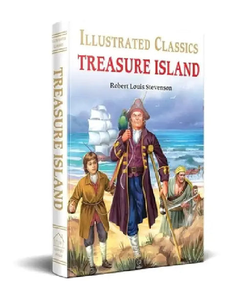 Treasure Island: Abridged and Illustrated by Robert Louis Stevenson