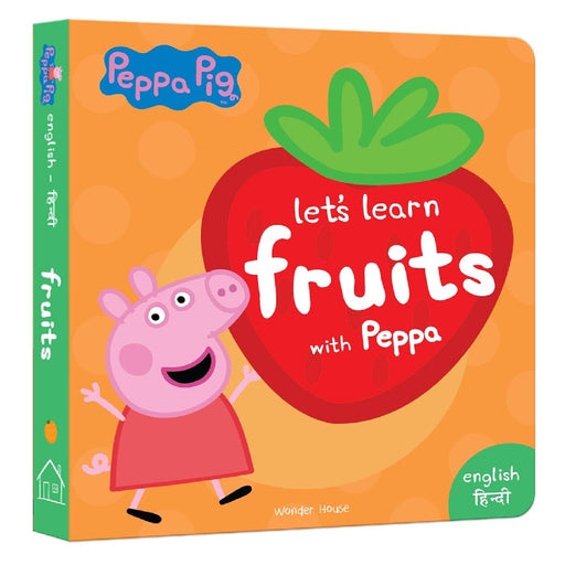 Peppa  Lets Learn Fruits With Peppa  English  Hindi Early Learning For Children by Wonder House Books