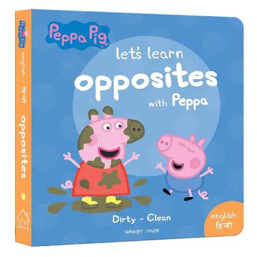 Peppa  Lets Learn Opposites With Peppa  English  Hindi Early Learning For Children by Wonder House Books