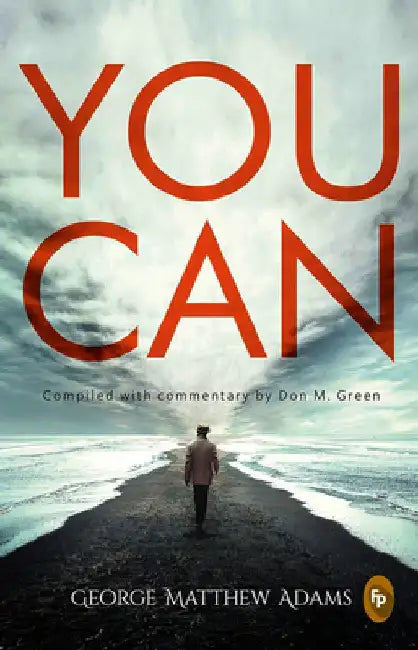 You Can by George Matthew Adams