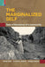 The Marginalized Self by Rahul